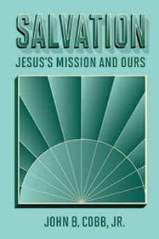 Salvation: Jesus’s Mission and Ours