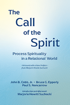 The Call of the Spirit: Process Spirituality in a Relational World
